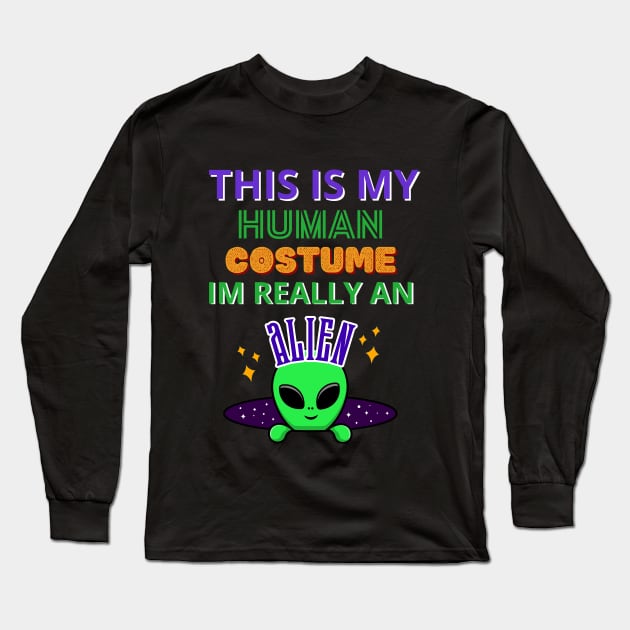 This Is My Human Costume Long Sleeve T-Shirt by Introvert Home 